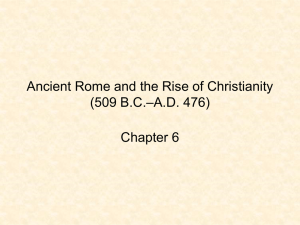 Ancient Rome and the Rise of Christianity (509