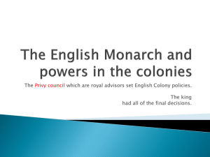 The English Monarch and powers in the colonies