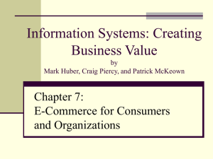 Chapter 7: E-commerce for Consumers and Organizations