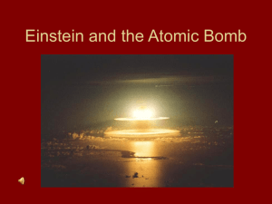 PowerPoint Presentation - Einstein and the Atomic Bomb