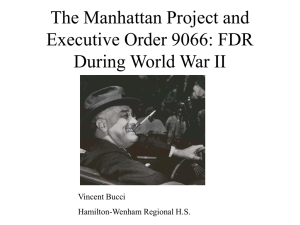 FDR and the Manhattan Project: Dilemmas and Opportunities