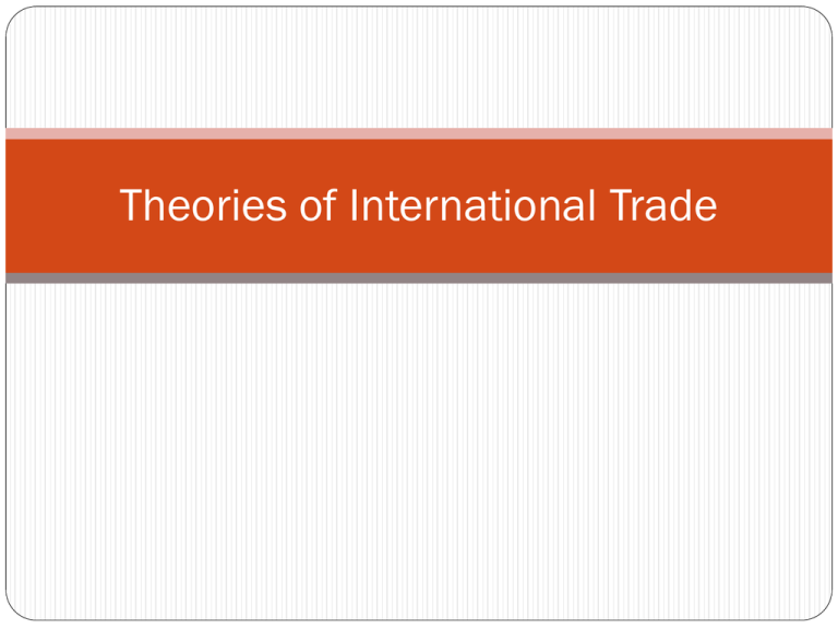 Theories Of International Trade