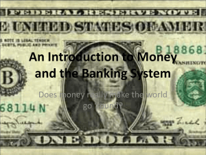 An Introduction to Money and the Banking System