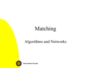 Algorithms and Networks: Matching