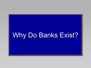 Why Banks Exist