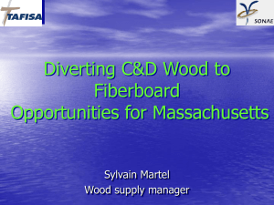 Diverting C&D Wood to Fiberboard Opportunities for Massachusetts