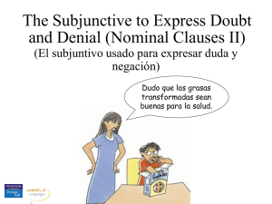 The subjunctive, doubt and denial (nominal clauses 2)