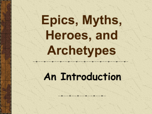 Heroes, Journeys, Myths, and Epics