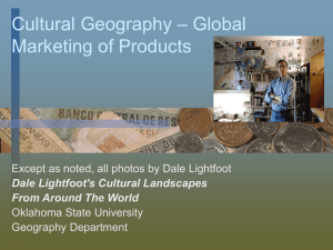 Cultural Geography – Global Marketing of Products