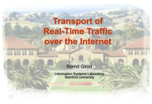 “Transport of Real-Time Traffic over the Internet,” keynote speech