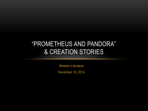 Prometheus and Pandora* & Creation Stories