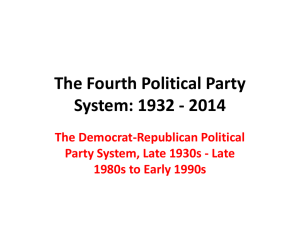 The Fourth Political Party System: 1932 - 2014