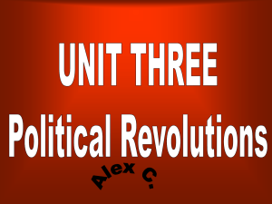 Chapter 16: Political Revolutions AS 1. To what
