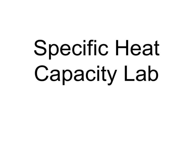 Specific Heat Capacity Lab