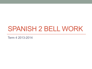 Spanish 3 & 4 BELL WORK