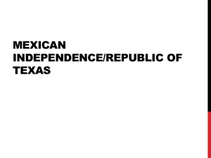 Mexican Independence/Republic of Texas