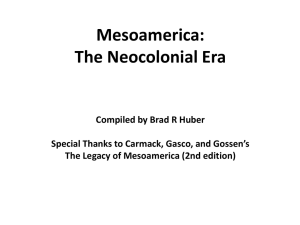 Mesoamerica: The Neocolonial Period