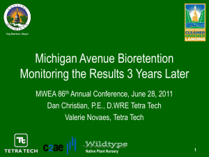 Michigan Avenue Bioretention Monitoring the Results 3 Years Later