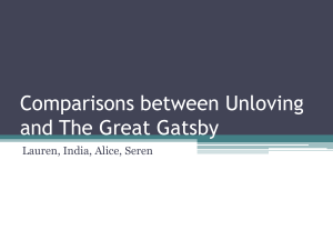 Comparisons between Unloving and The Great Gatsby