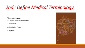 2nd : Define Medical Terminology