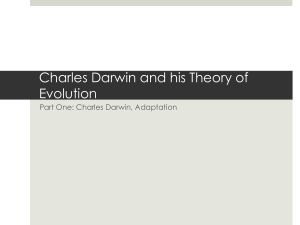 Charles Darwin and Adaptation - Darwin and Evolution