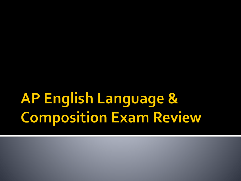 AP English Language & Composition Review