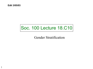 Soc. 100 Lecture 18.C10 Gender PP5