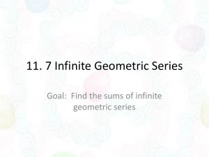 11. 7 Infinite Geometric Series