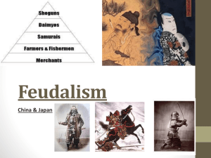 Feudalism: China and Japan