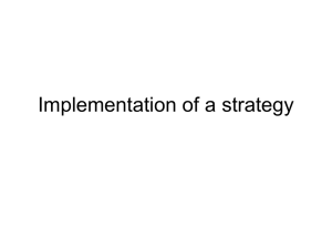 Chapter 7 Implementing Strategies: Management & Operations Issues