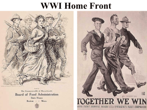 WWI Homefront - Mr.Wheaton ﻿US History