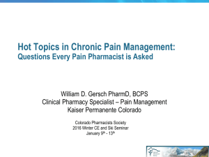 Hot Topics in Chronic Pain Management: Questions Every