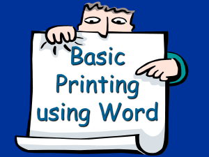 Basic Printing Using Microsoft Word