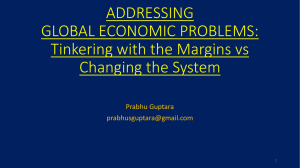 Addressing Global Economic Problems – Tinkering with the Margins