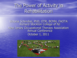 The Power of Activity in Rehabilitation
