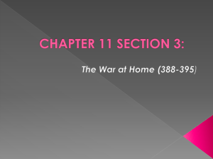 CHAPTER 11 SECTION 3: The War at Home (388-395)