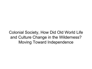Chapter Three: Colonial Society, How Did Old World Life and