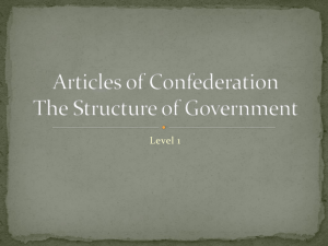 Articles of Confederation The Structure of Government