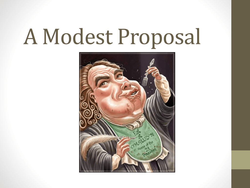 Satire In A Modest Proposal