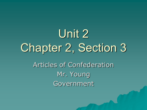 Chapter 2, Section 3: Articles of Confederation
