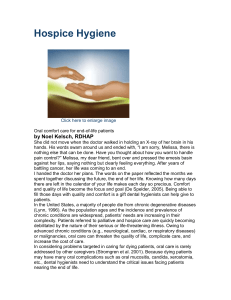 Hospice Hygiene-Comfort Care of End of Life Patients