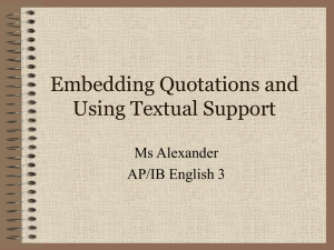 Embedding Quotes and Using Textual Support