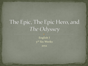 The Epic, The Epic Hero, and The Odyssey