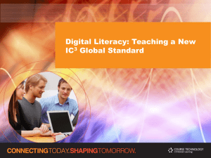 Digital Literacy: Teaching to a New IC³ Global Standard