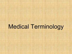 For the power point on Medical Terminology Click here