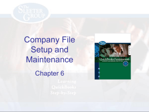 Chapter 6 Company File Setup and Maintenance