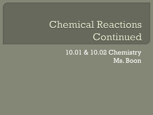 Chemical Reactions Continued