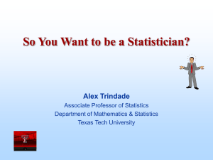 So You Want to be a Statistician?
