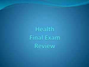 Health Final Exam Review - Mrs. Winiarski
