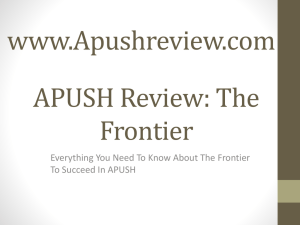 APUSH Review, The Frontier